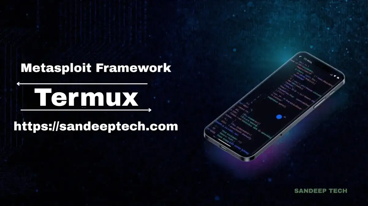 Metasploit Framework in Termux: Complete Installation Guide | Sandeep Tech